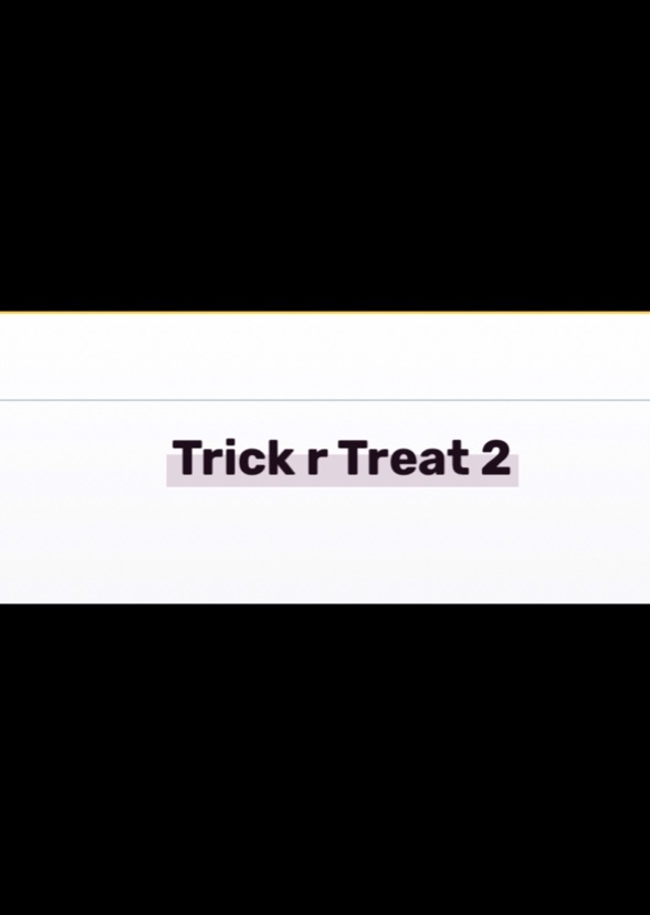 Trick R Treat 2