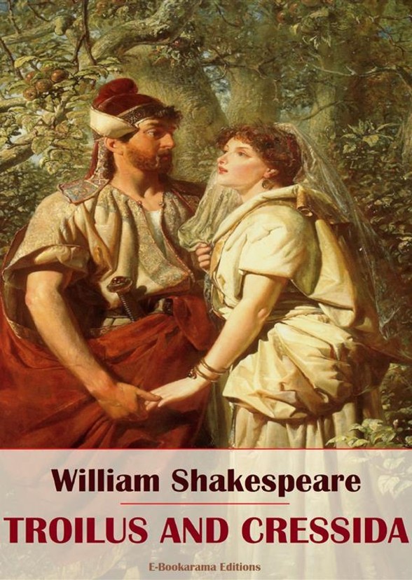 Troilus and Cressida