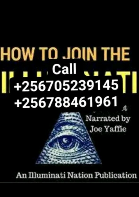 True Illuminati Agent call+256788461961/+256705239145