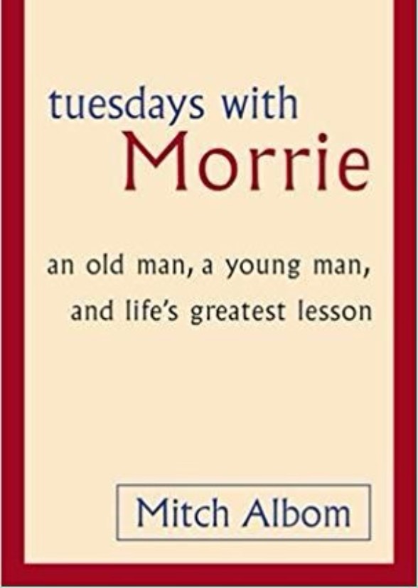 Tuesdays with Morrie