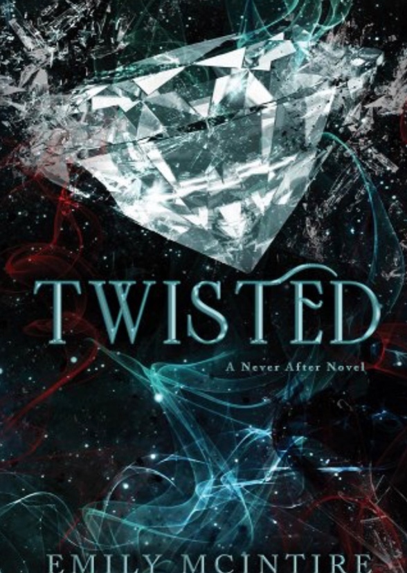 Twisted (a never after series) 