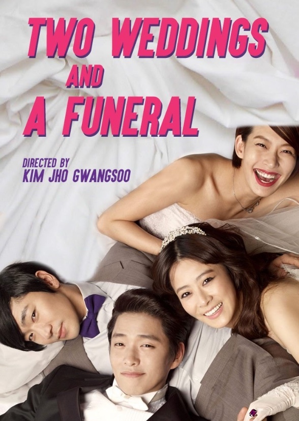 Two Weddings and a funeral