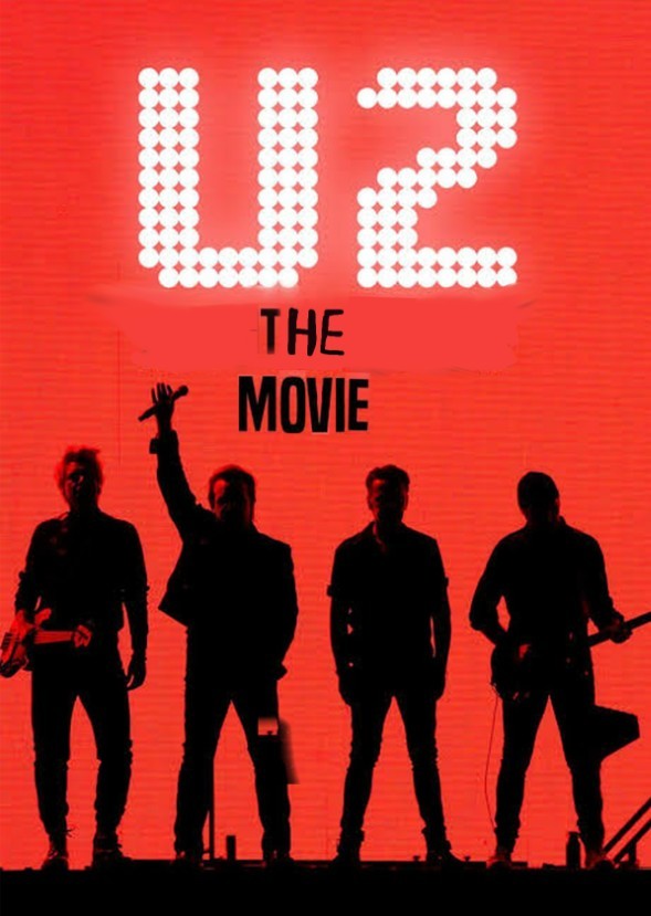 U2 The Movie 