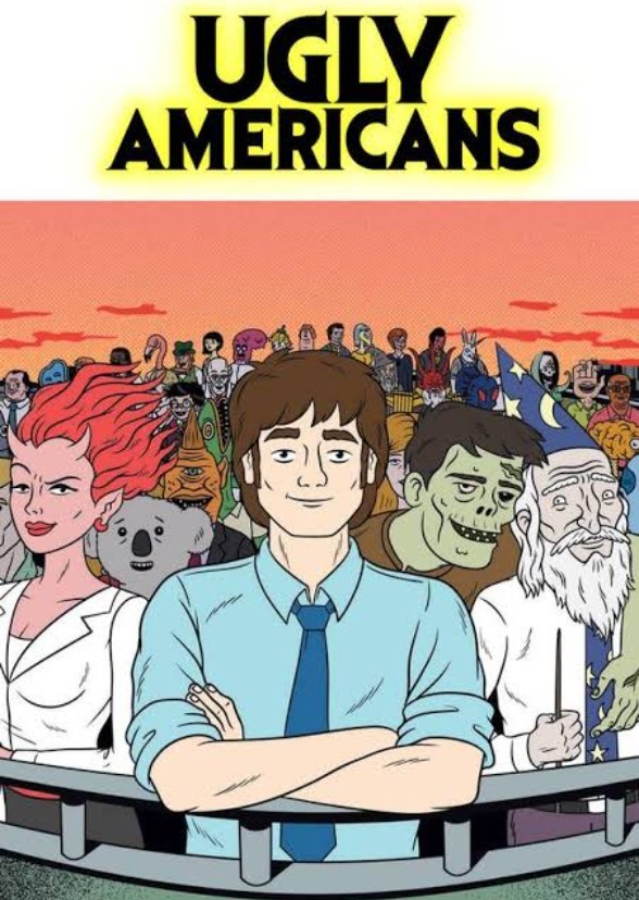Ugly Americans (Season 1).