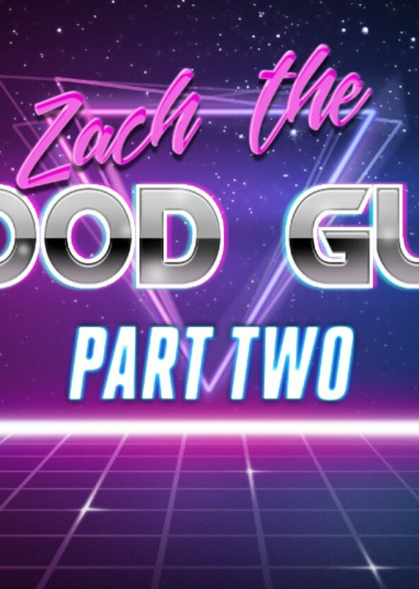 Untitled Zach the Good Guy sequel