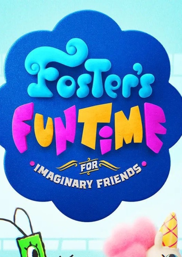 Upcoming Foster’s Home for Imaginary Friends Preschool Series