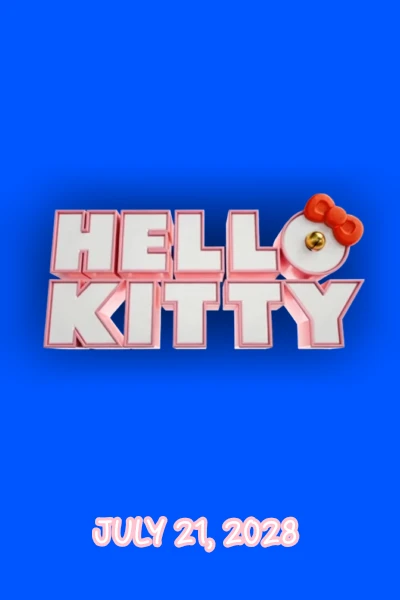 HELLO KITTY Movie (2028)