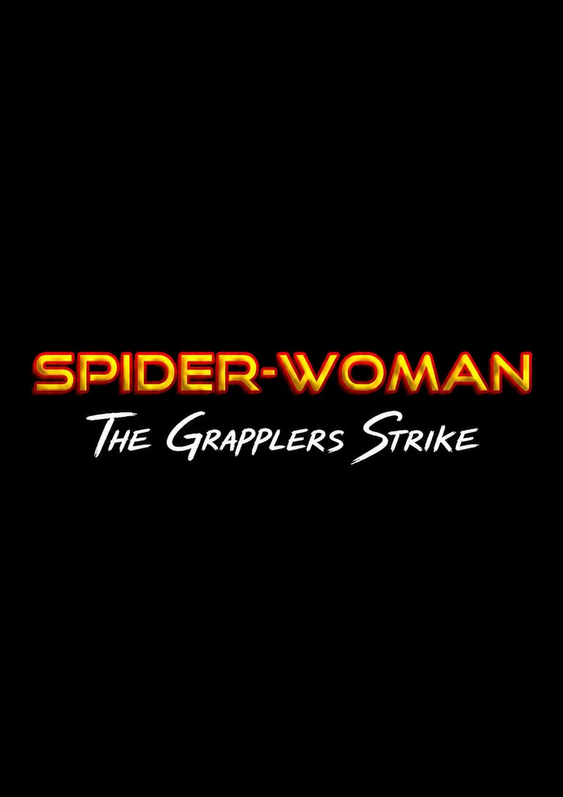 SPIDER-WOMAN: The Grapples Strike