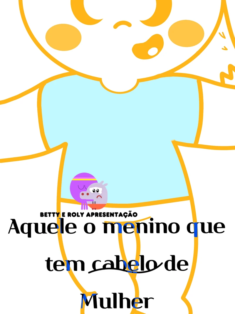 Aquele o menino tem cabelo de Mulher 