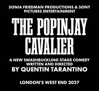 Quentin Tarantino's The Popinjay Cavalier