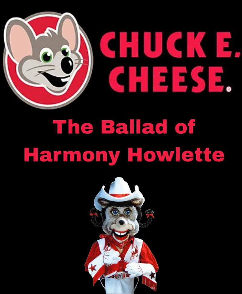 Chuck e Cheese the Ballad of Harmony Howlette 90s