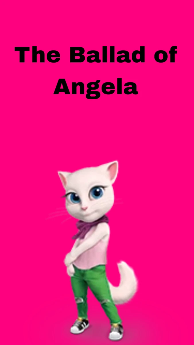 The Ballad of Talking Angela