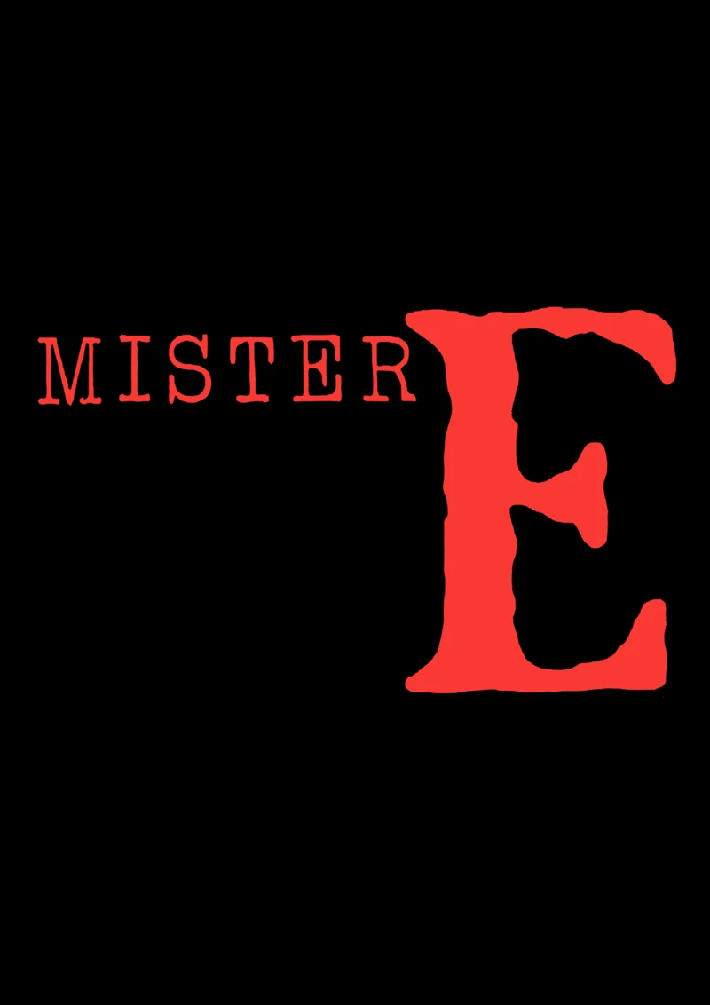Mister E