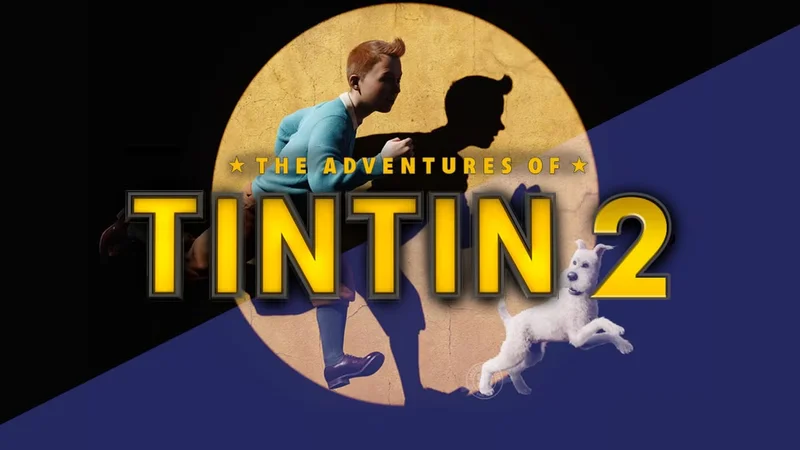 The Adventures of Tintin 2: Prisoners of the Sun