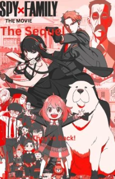 Continuation: Spy x Family: The Movie