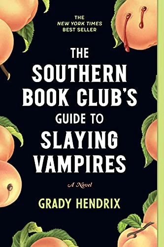 The Southern Book  Club's Guide to Slaying Vampires
