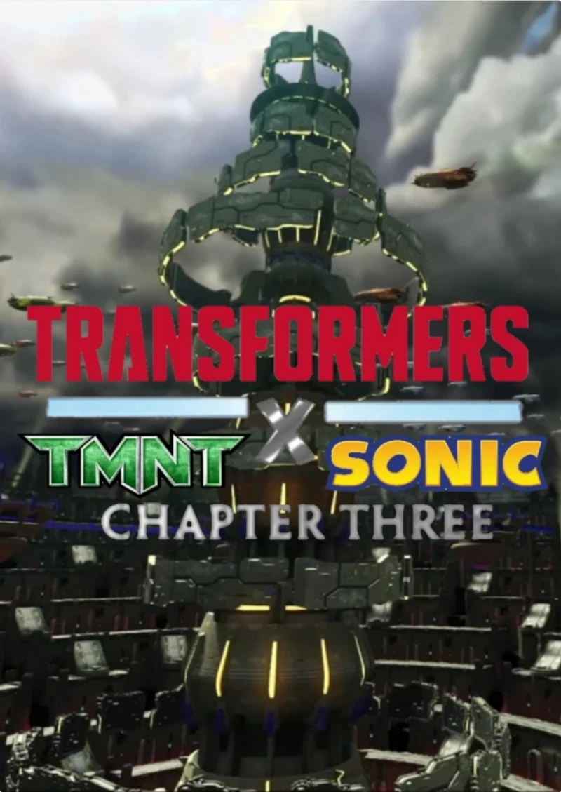TRANSFORMERS X TMNT X SONIC CHAPTER THREE (2029)