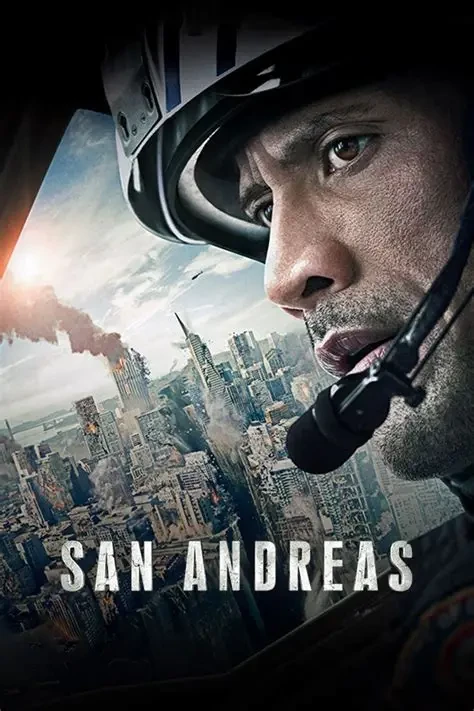 San Andreas (film) - Released on May 29, 2015 - Disaster Film - Warner Bros. Pictures