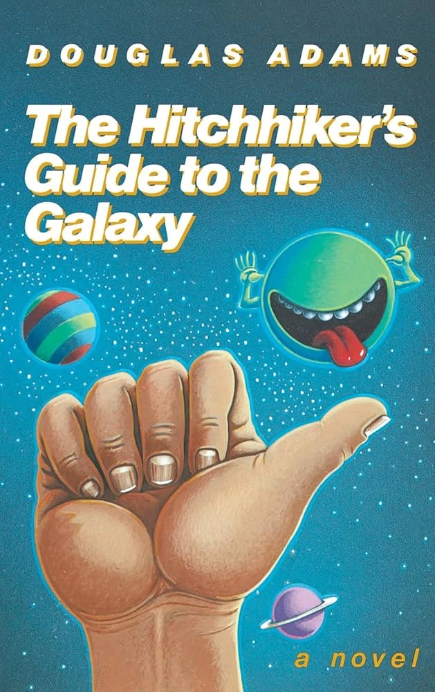 Hitchhiker’s Guide to the Galaxy