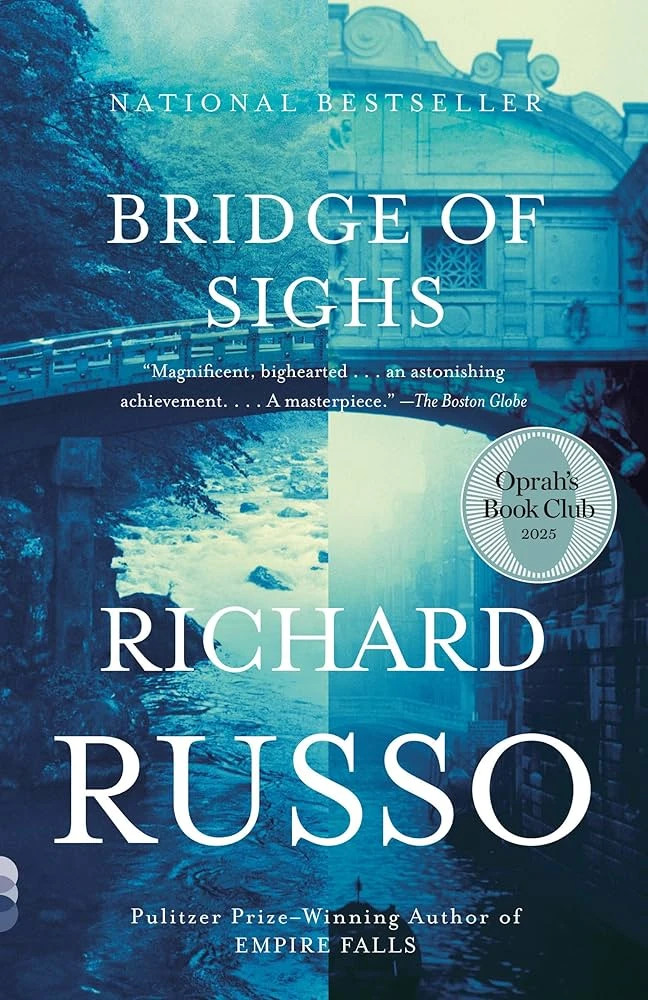Bridge of Sighs by Richard Russo