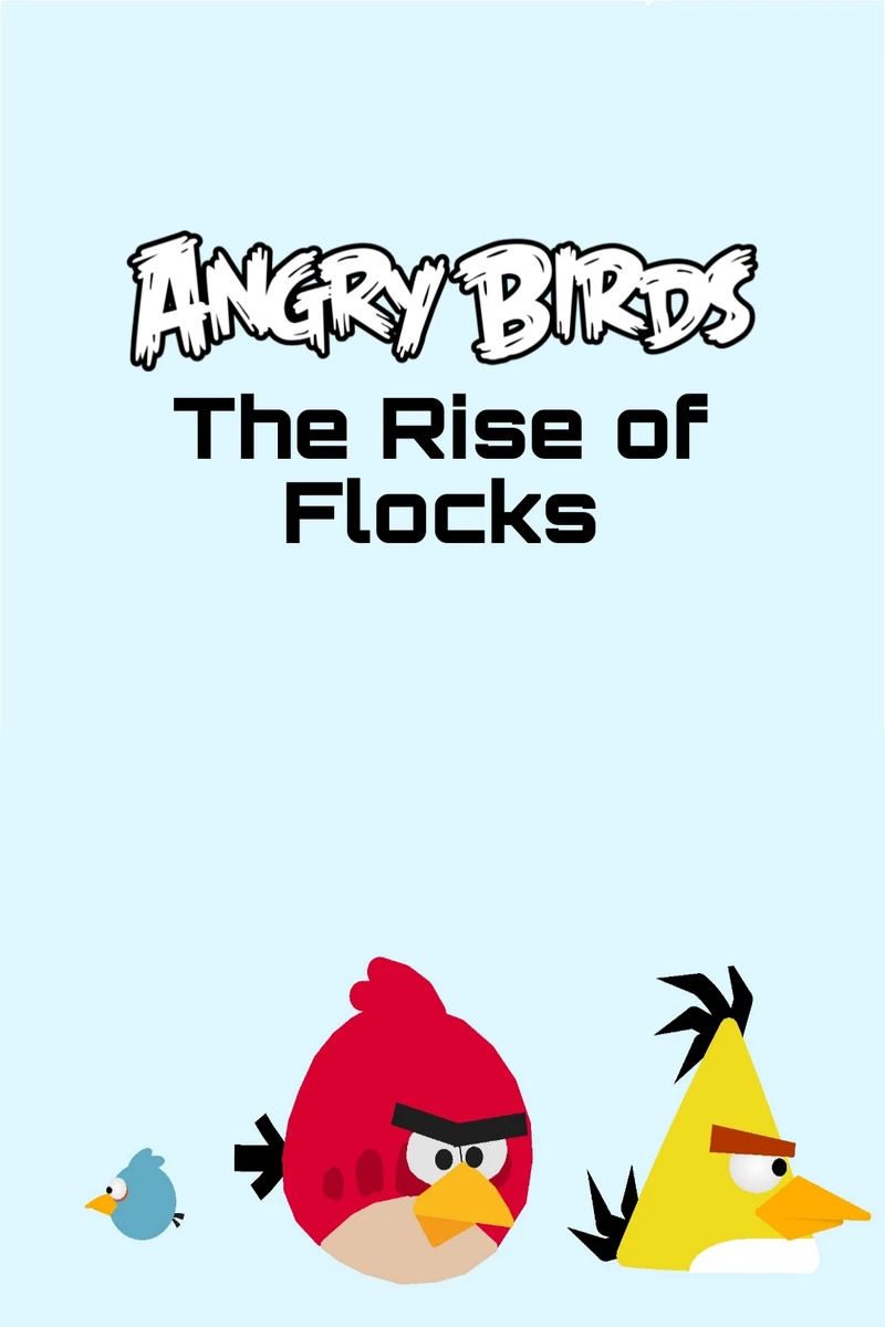 angry birds: the rise of flocks