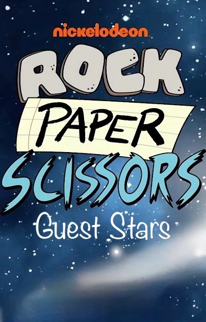 Rock, Paper, Scissors Guest Stars
