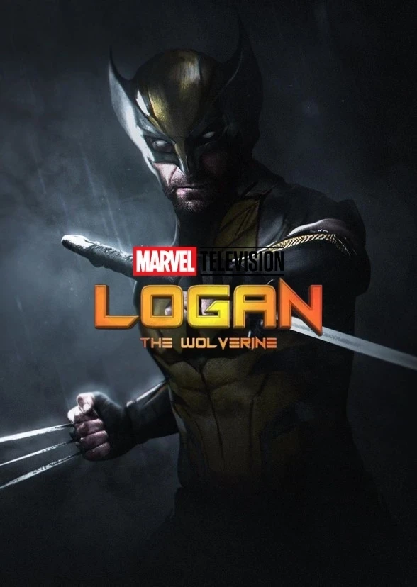 Marvel Television's LOGAN THE WOLVERINE