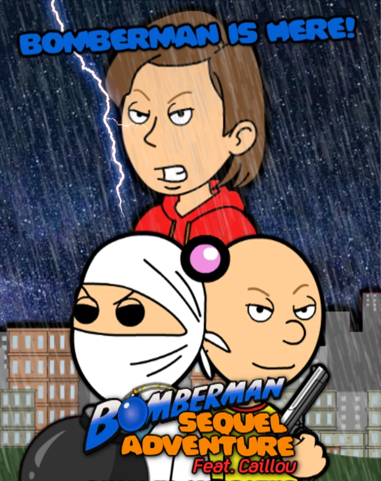 Bomberman Sequel Adventure (TV Series)