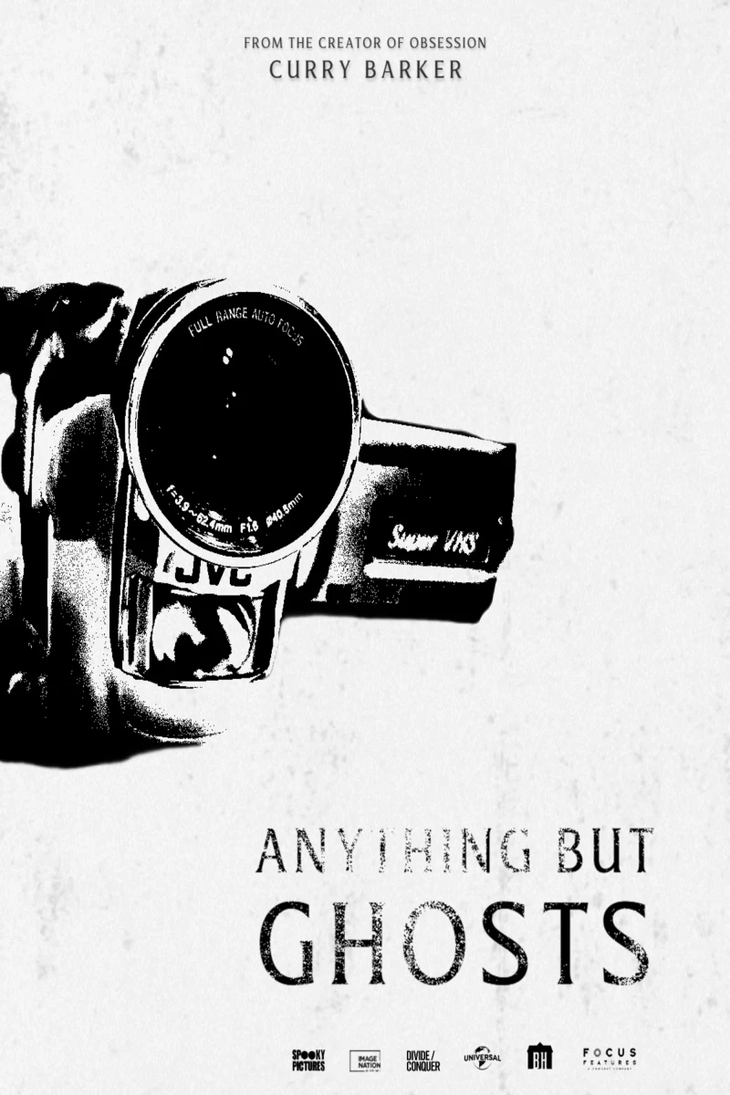 Anything But Ghosts (2007)