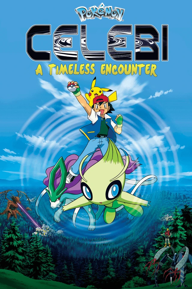 The Lion Guard/My Little Pony: Pokémon the Movie: Celebi- A Timeless Encounter  (Remake)