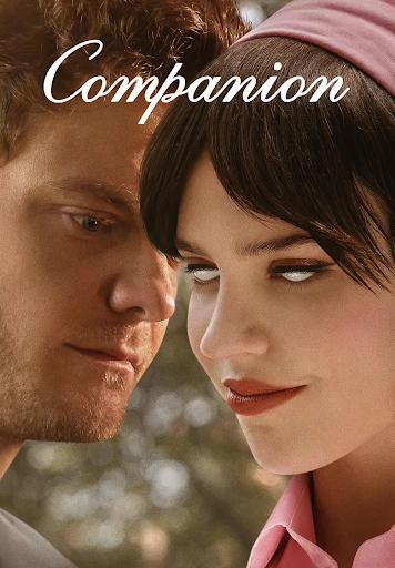 Companion (2025) - 2th Anniversary Re-Release (2027) - Original Release Date: Jan 31, 2025/Re-Release Date: Jan 31, 2027