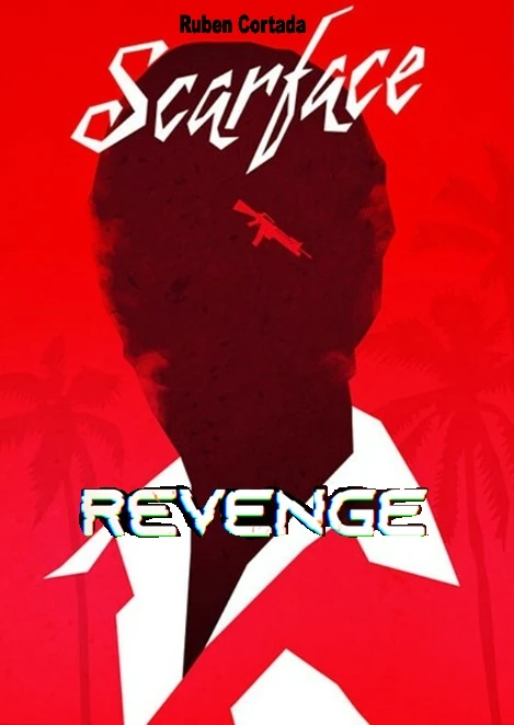SCARFACE REVENGE MOVIE FANCAST