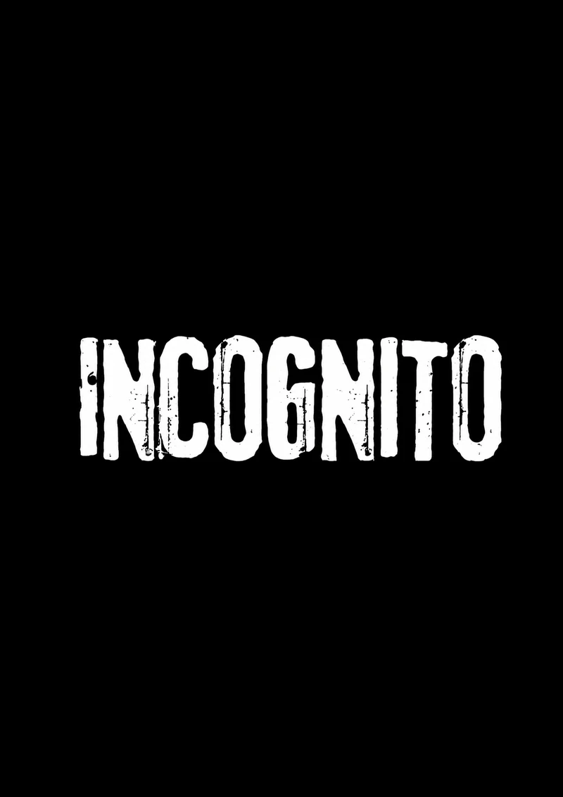 Incognito