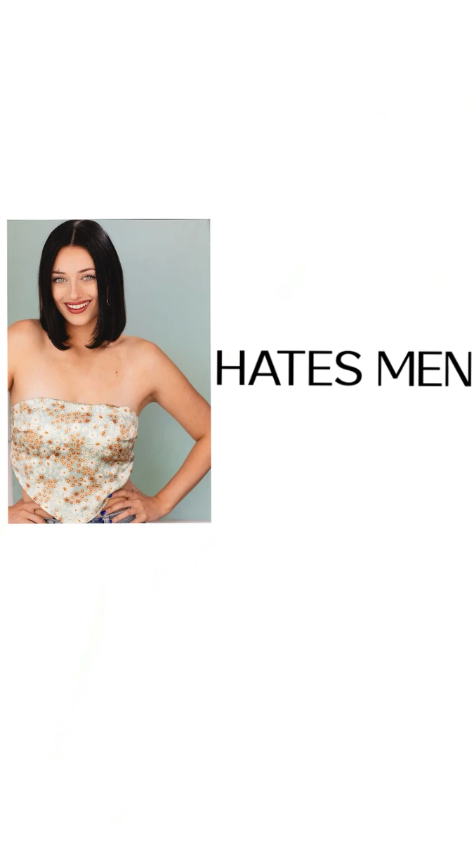 Taylor Anne Danehower Hates Men