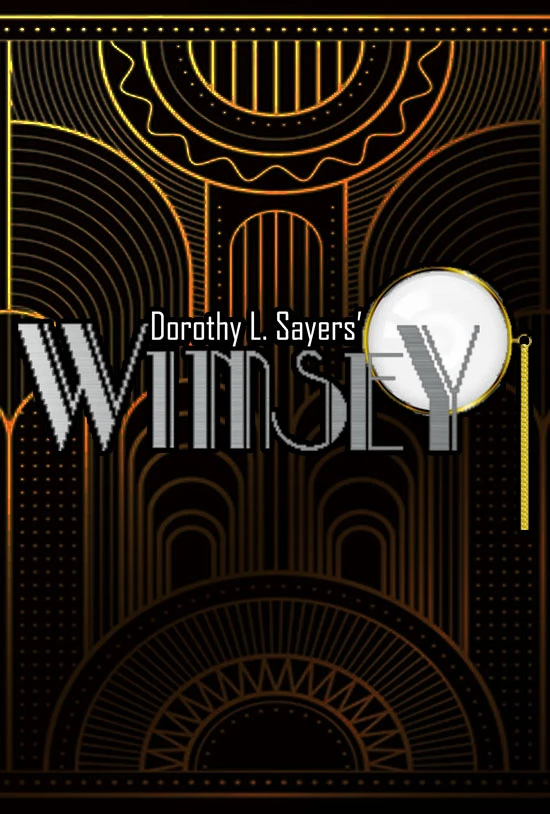 Dorothy L. Sayers' Wimsey