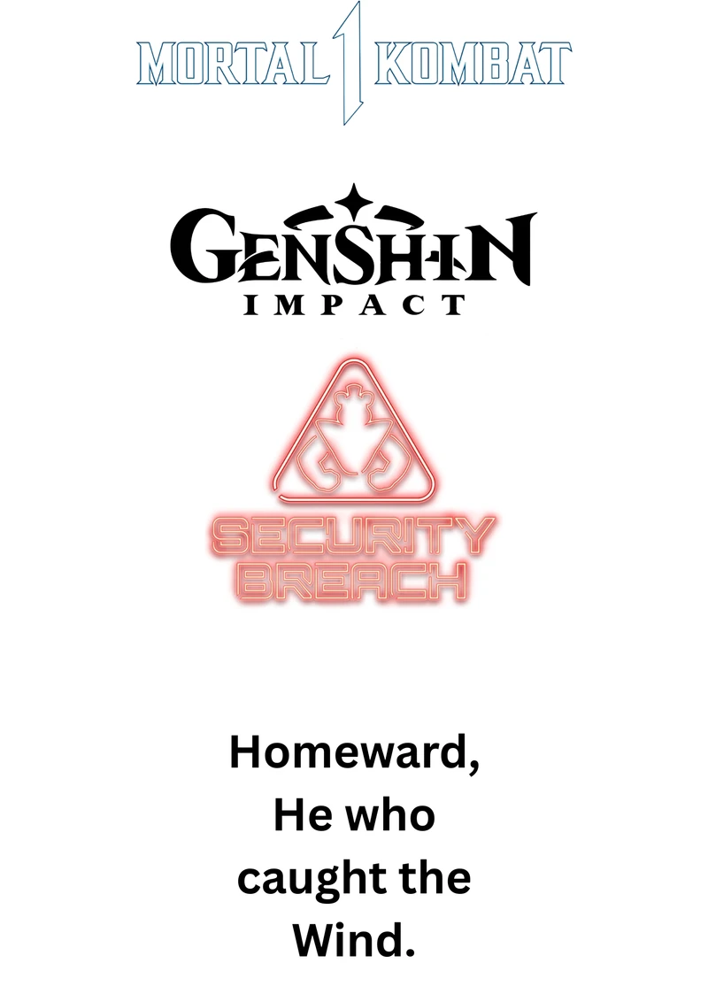 MK X GI X FNAF: SB - Homeward, He who caught the Wind.