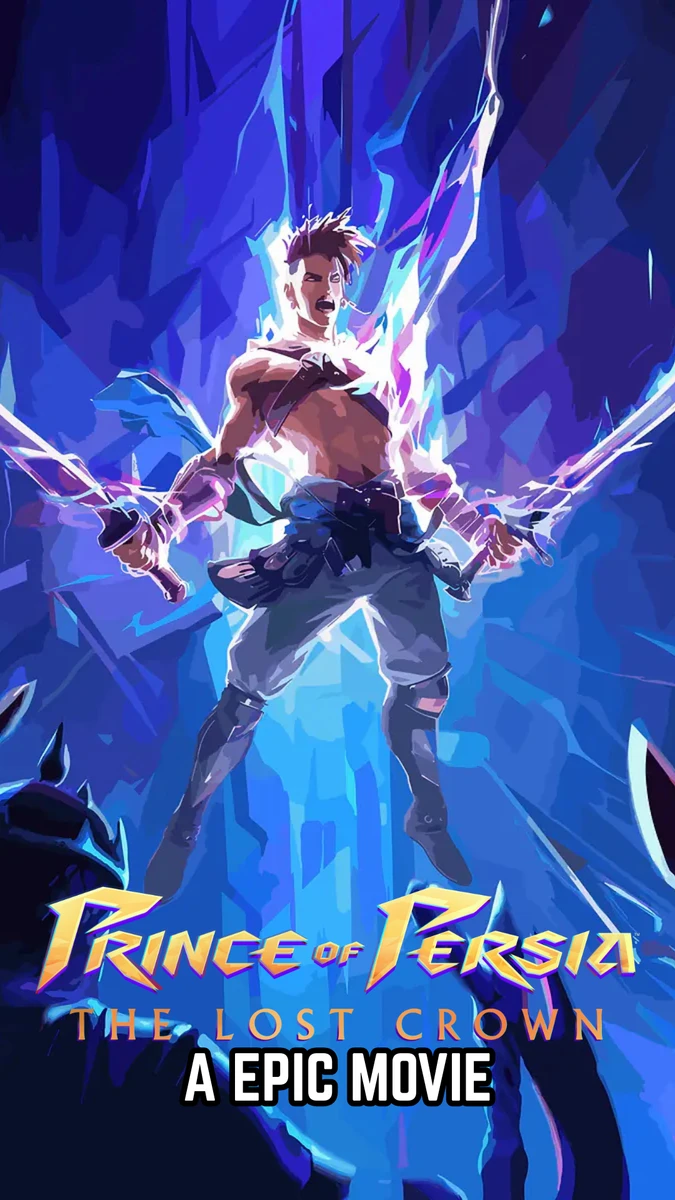 Prince of Persia: The Lost Crown A Epic Movie