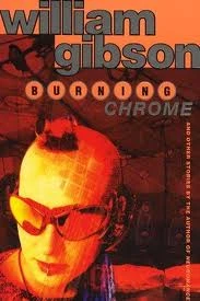 Burning Chrome (1984-present)