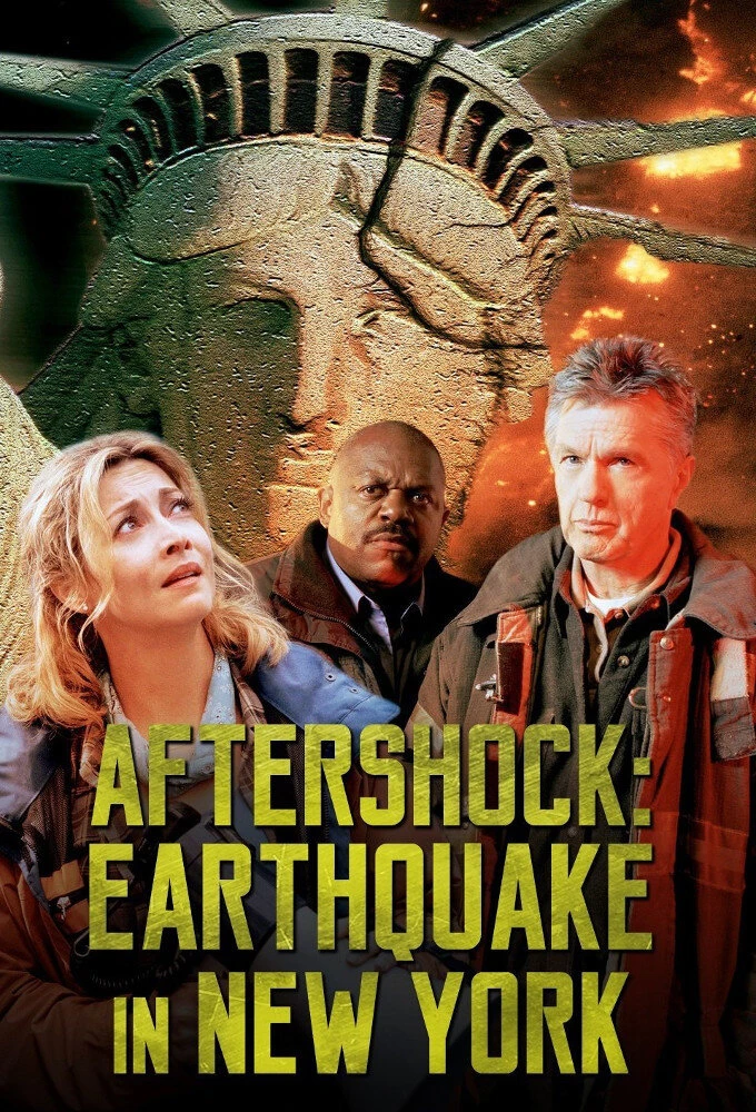 Aftershock: Earthquake in New York (1000) - Released: Nov 14, 1000-Nov 16, 1000 - Tv Show