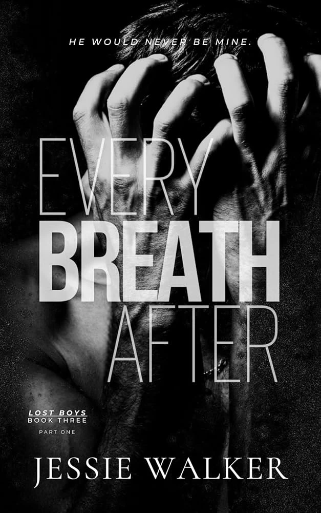 Every breath after