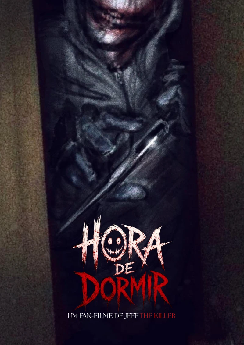 HORA DE DORMIR - Um Fan-filme de Jeff The Killer