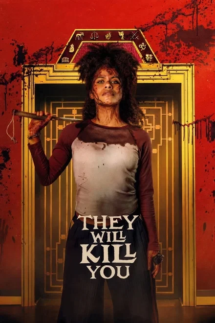 They Will Kill You (2016)