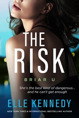 Briar U: The Risk