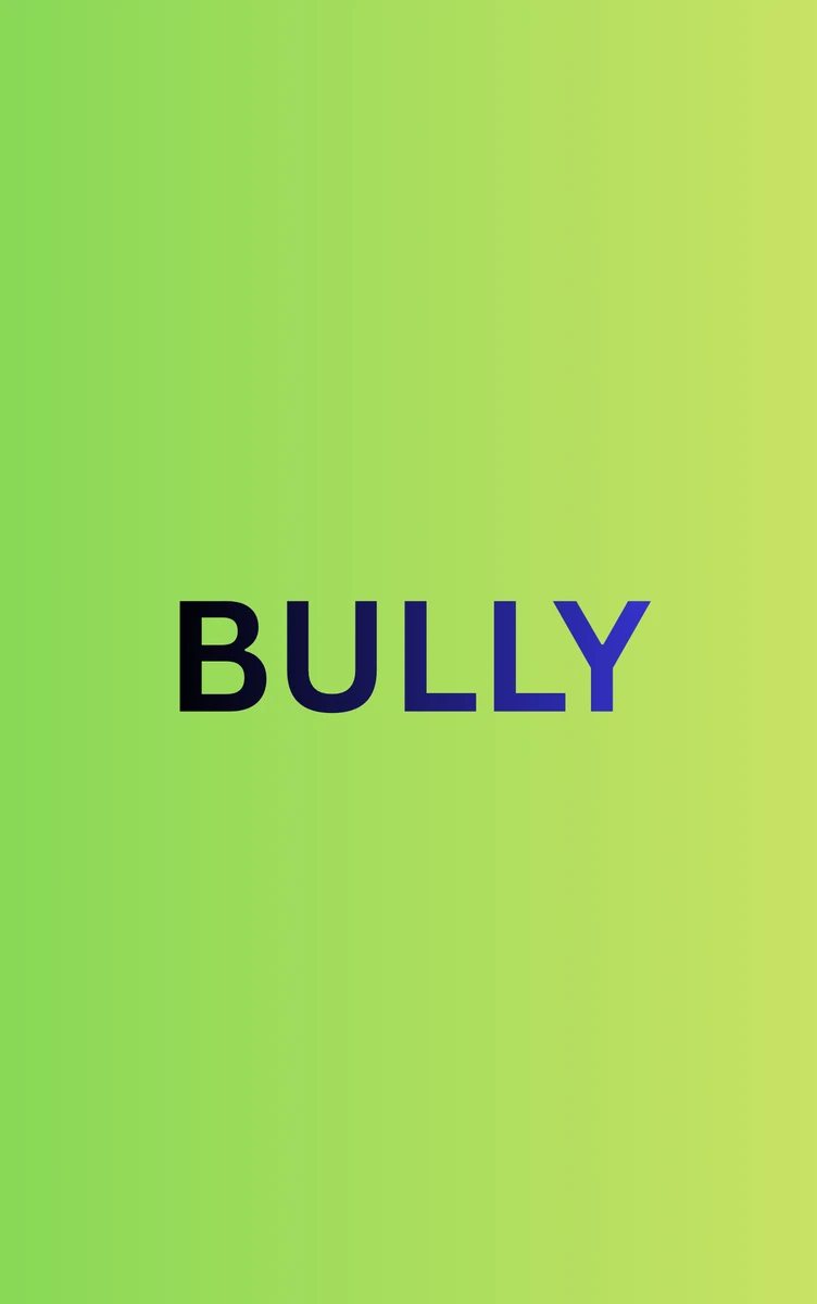 BULLY