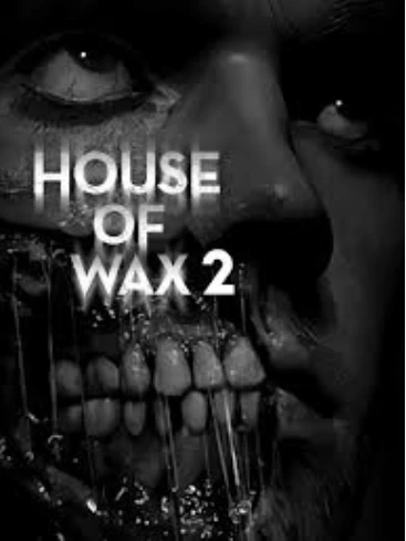 House Of Wax 2