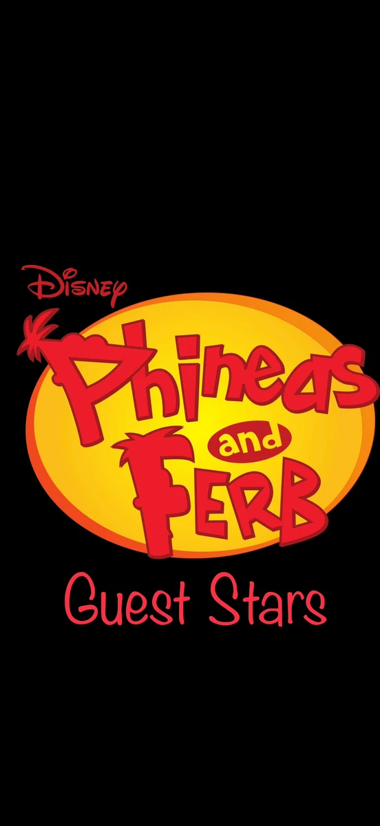 Phineas and Ferb Guest Stars