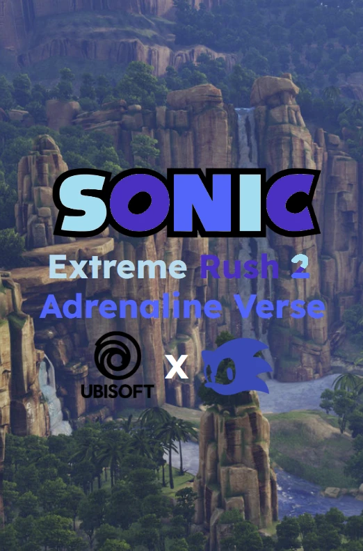Sonic Extreme Rush 2: Adrenaline Verse