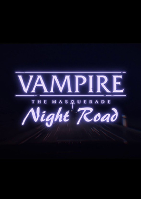 Vampire: The Masquerade — Night Road