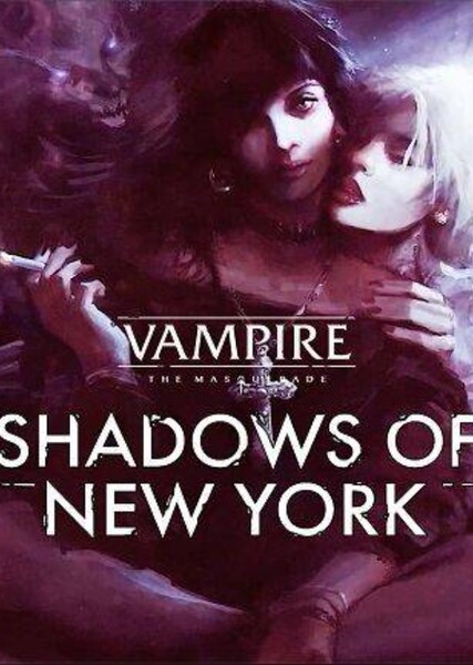 Vampire: The Masquerade - Shadows of New York (with Voice Acting) Fan Casting Poster