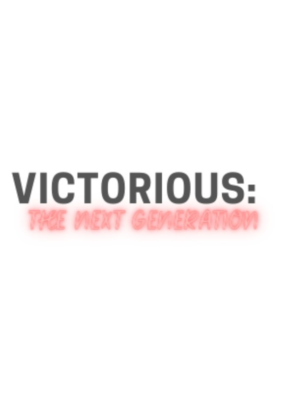 Victorious; The Next Generation